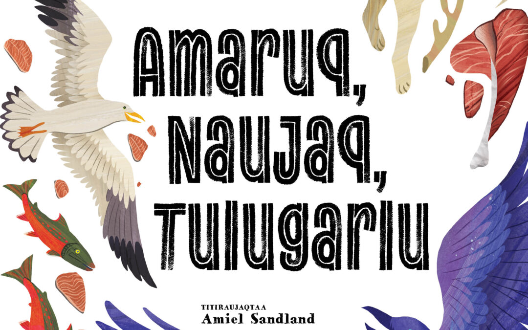 COMING SOON: Amaruq, Naujaq, Tulugarlu The Wolf, Gull, and Raven