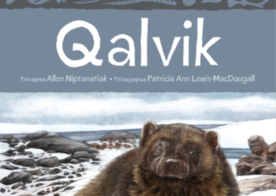Huradjat Titiraujaqhimajut: Qalvik Animals Illustrated: Wolverines