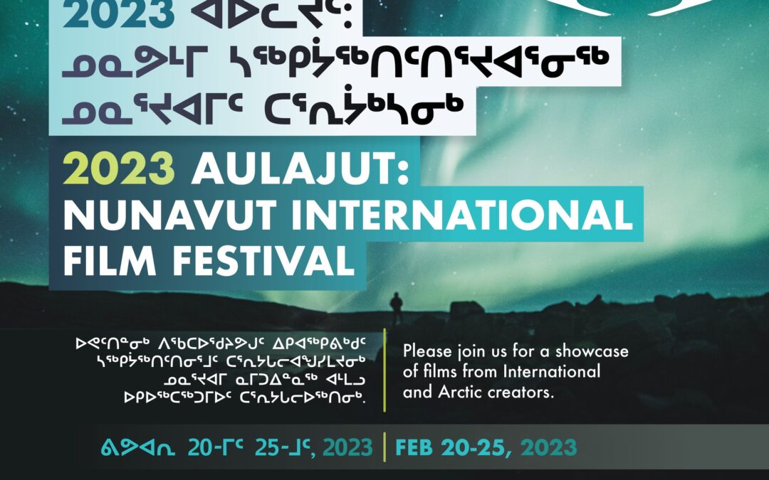 2023 Aulajut Nunavut International Film Festival