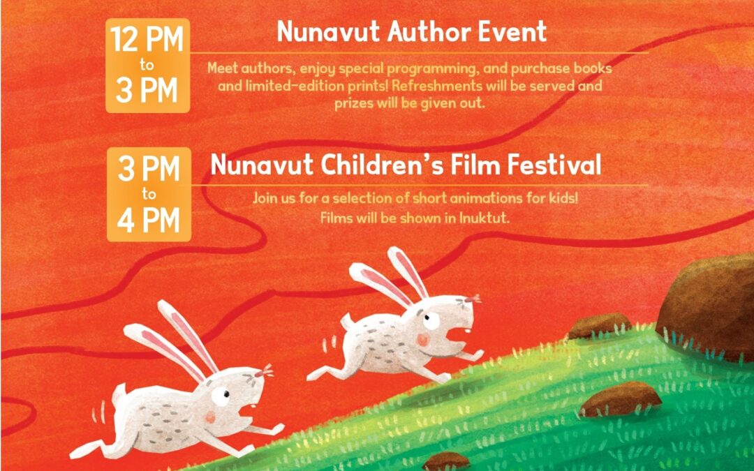 ᓄᓇᕗᒻᒥ ᓱᕈᓰᑦ ᑕᕐᕆᔮᒃᓴᖏᓐᓂᒃ ᓴᖅᑭᔮᖅᑎᑦᑎᓂᖅ 2020 / 2020 Nunavut Children’s Film Festival